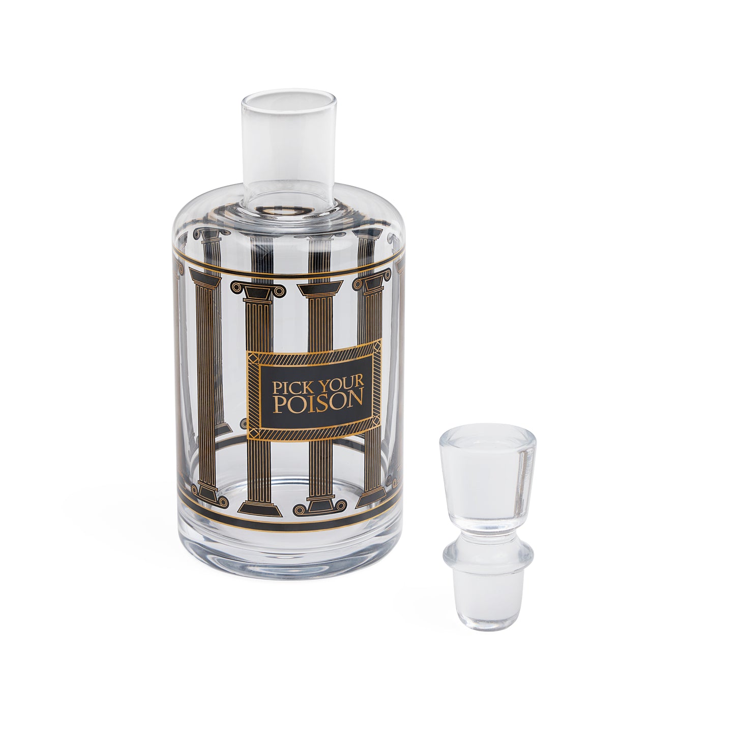 A clear glass decanter bottle with a matching glass stopper, featuring a decorative label with classical columns and the text 'PICK YOUR POISON'.